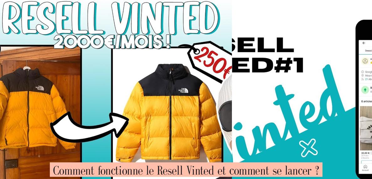 Comment fonctionne le Resell Vinted et comment se lancer ? Votre source ultime