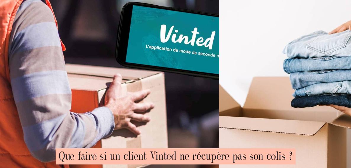 Que faire si un client Vinted ne récupère pas son colis ? Votre source ultime