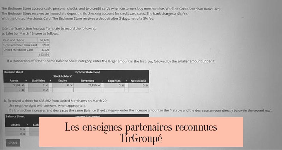 Les enseignes partenaires reconnues TirGroupé