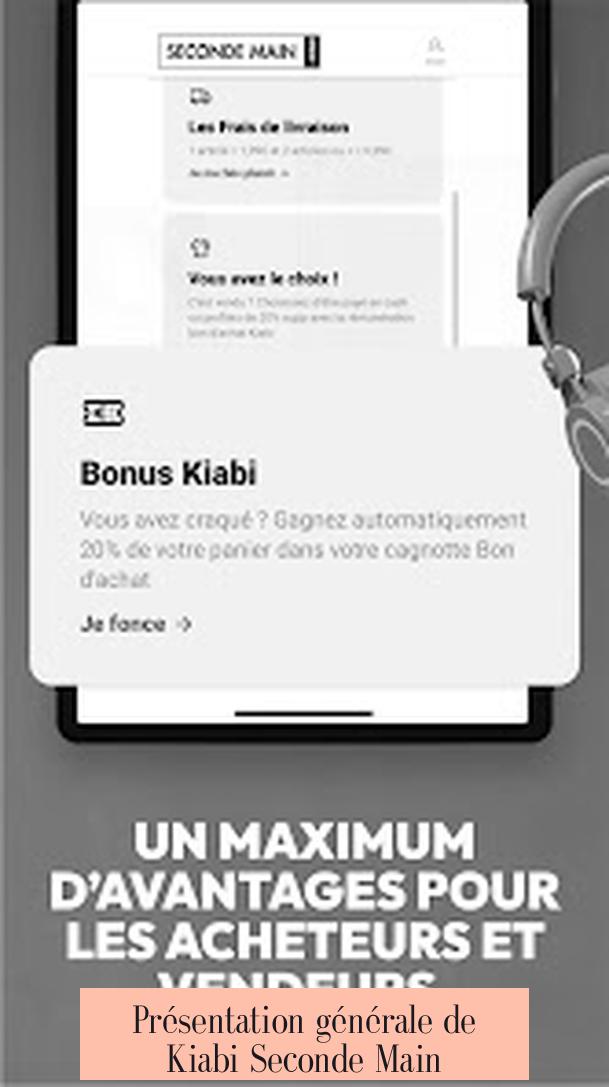 Présentation générale de Kiabi Seconde Main
