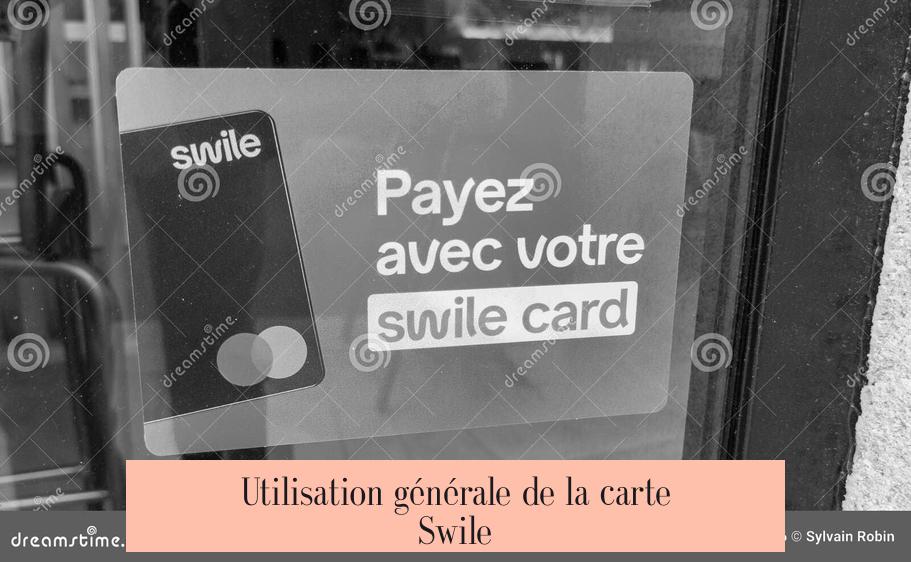 Utilisation générale de la carte Swile