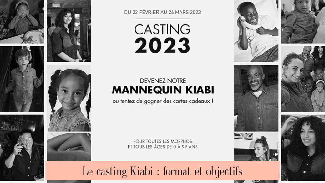 Le casting Kiabi : format et objectifs