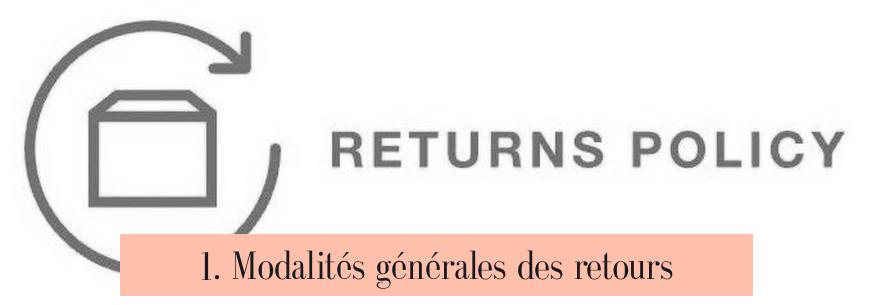 1. Modalités générales des retours