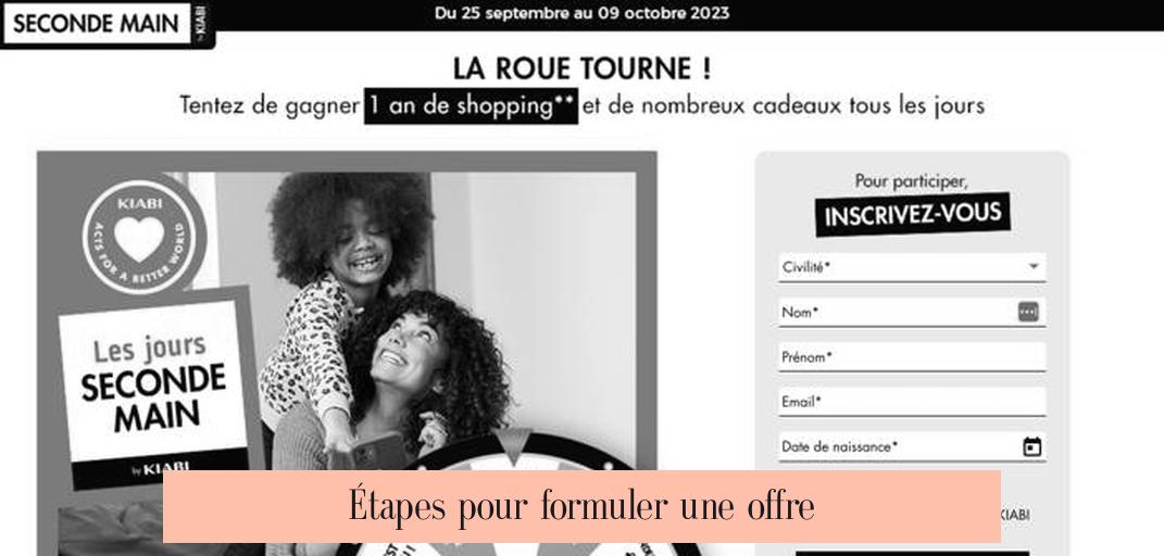 Étapes pour formuler une offre