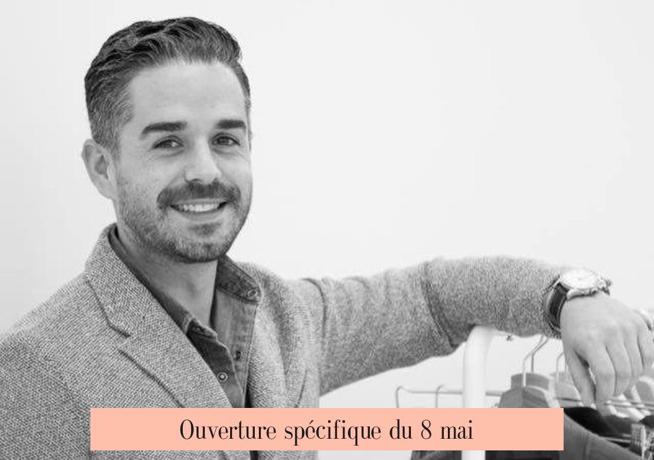 Ouverture spécifique du 8 mai