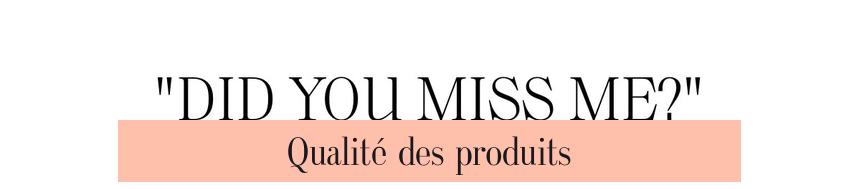 Qualité des produits
