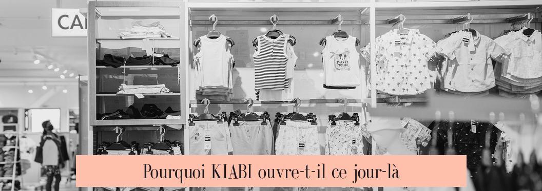 Pourquoi KIABI ouvre-t-il ce jour-là ?