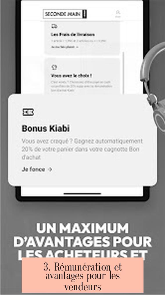3. Rémunération et avantages pour les vendeurs