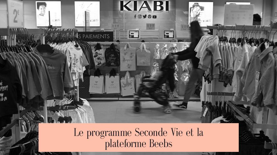 Le programme Seconde Vie et la plateforme Beebs