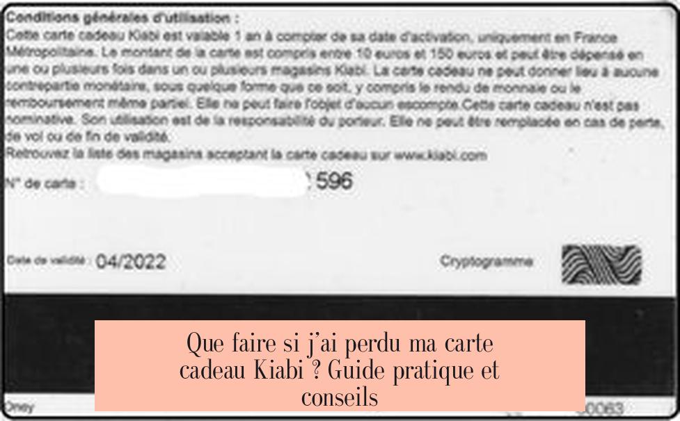 Que faire si j’ai perdu ma carte cadeau Kiabi ? Guide pratique et conseils