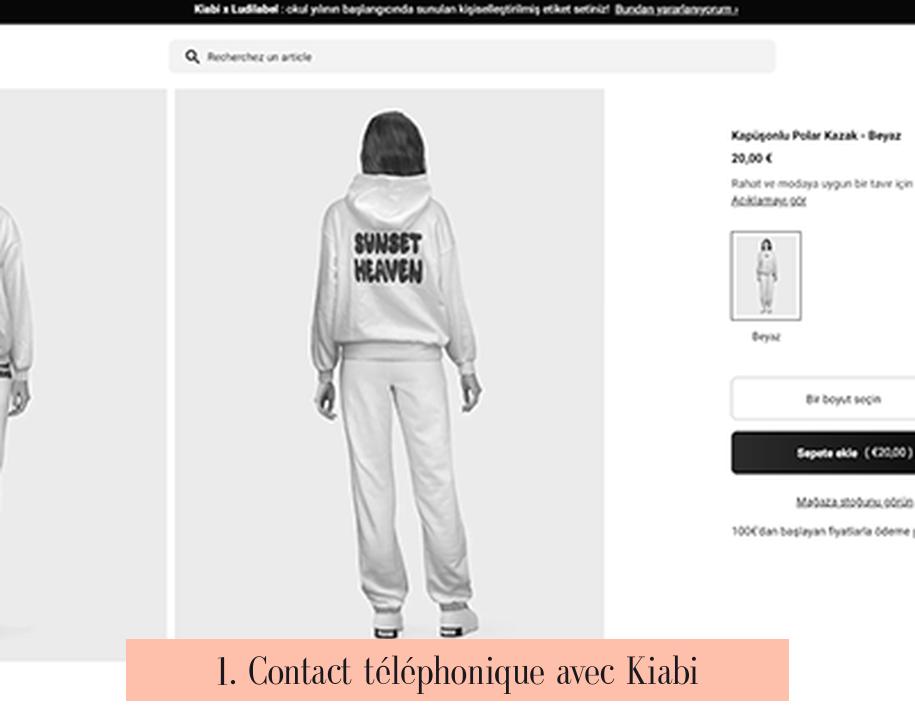 1. Contact téléphonique avec Kiabi