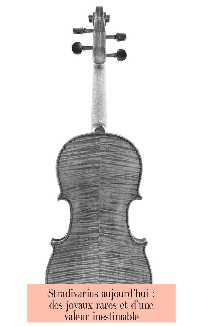 Stradivarius aujourd’hui : des joyaux rares et d’une valeur inestimable
