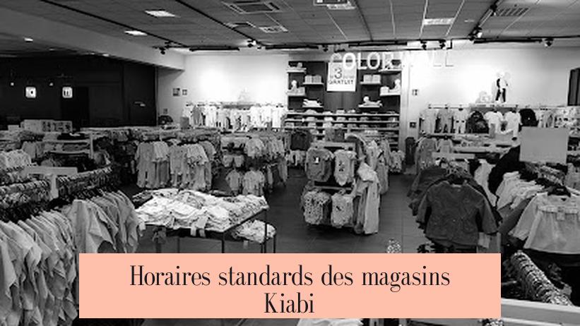 Horaires standards des magasins Kiabi