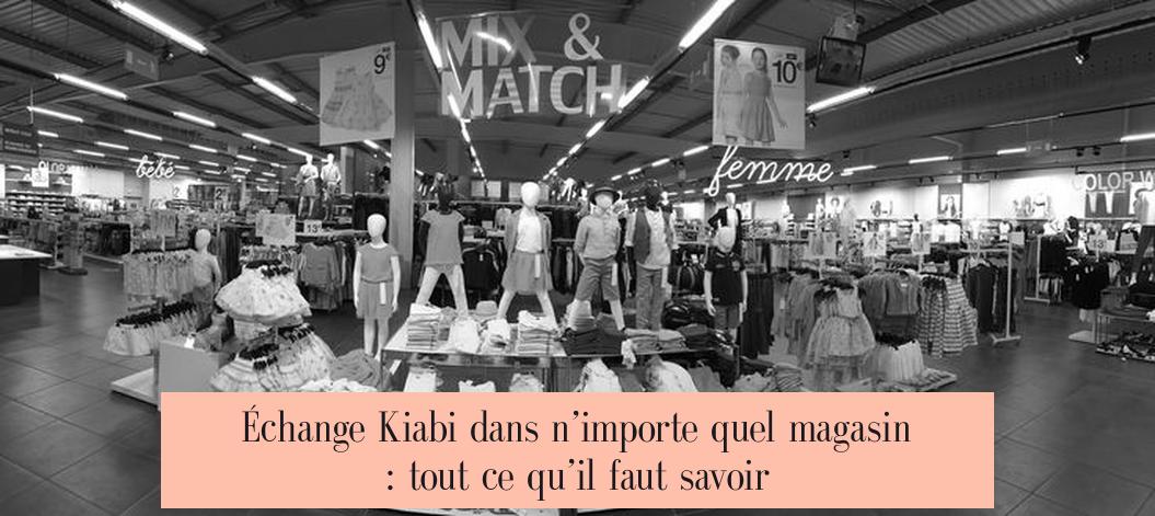 Échange Kiabi dans n’importe quel magasin : tout ce qu’il faut savoir
