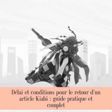Délai et conditions pour le retour d'un article Kiabi : guide pratique et complet
