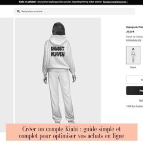 Créer un compte Kiabi : guide simple et complet pour optimiser vos achats en ligne