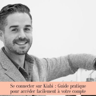 Se connecter sur Kiabi : Guide pratique pour accéder facilement à votre compte