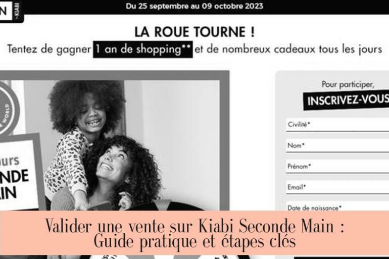Valider une vente sur Kiabi Seconde Main : Guide pratique et étapes clés