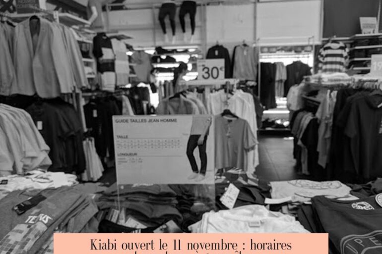 Kiabi ouvert le 11 novembre : horaires et avantages à connaître