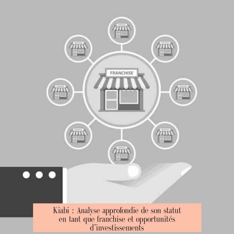 Kiabi : Analyse approfondie de son statut en tant que franchise et opportunités d’investissements