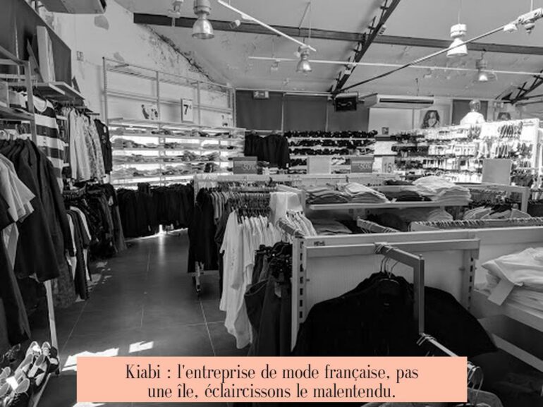 Kiabi : l'entreprise de mode française, pas une île, éclaircissons le malentendu.