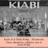 Kiabi et le Black Friday : Découverte d'une alternative solidaire avec le Good Friday