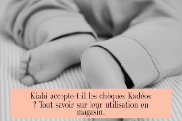 Kiabi accepte-t-il les chèques Kadéos ? Tout savoir sur leur utilisation en magasin.