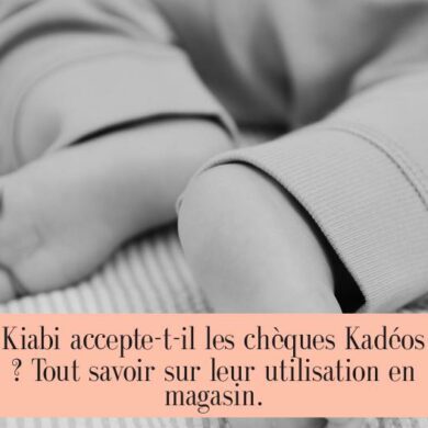 Kiabi accepte-t-il les chèques Kadéos ? Tout savoir sur leur utilisation en magasin.