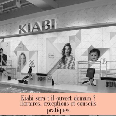 Kiabi sera-t-il ouvert demain ? Horaires, exceptions et conseils pratiques