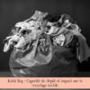 Kiabi Bag : Capacité de dépôt et impact sur le recyclage textile