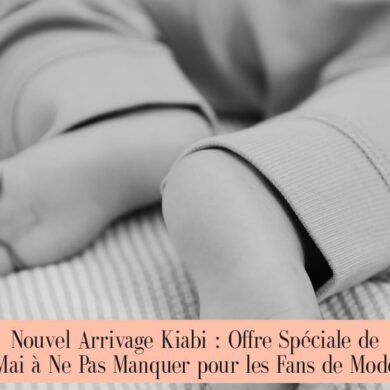 Nouvel Arrivage Kiabi : Offre Spéciale de Mai à Ne Pas Manquer pour les Fans de Mode