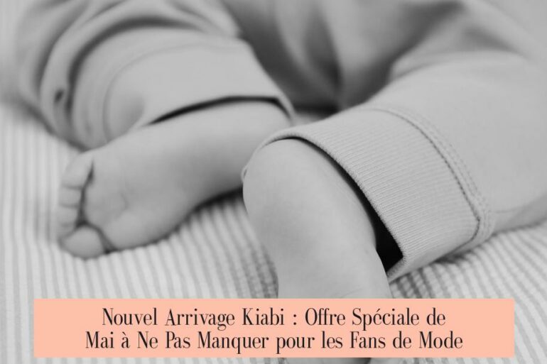 Nouvel Arrivage Kiabi : Offre Spéciale de Mai à Ne Pas Manquer pour les Fans de Mode