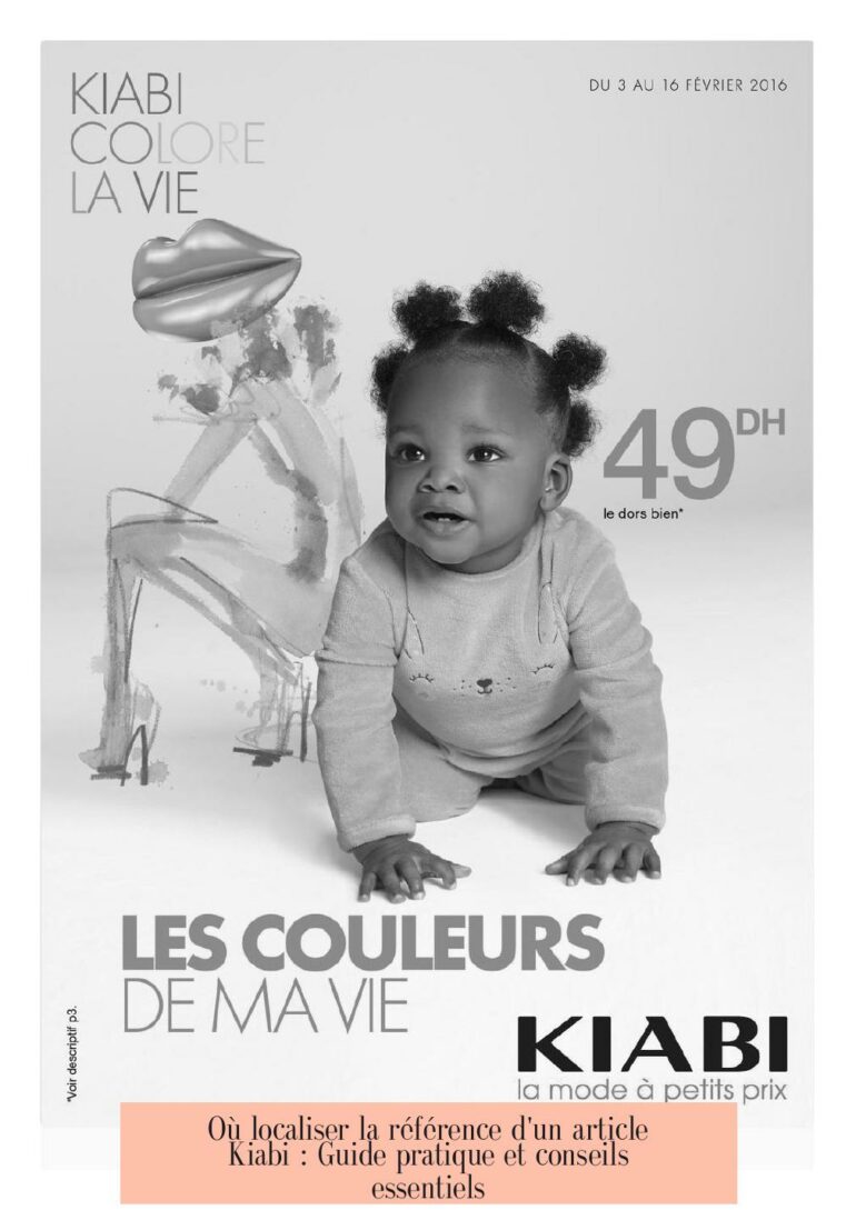 Où localiser la référence d'un article Kiabi : Guide pratique et conseils essentiels