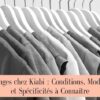 Échanges chez Kiabi : Conditions, Modalités et Spécificités à Connaître
