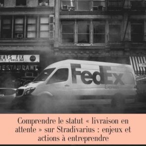 Comprendre le statut « livraison en attente » sur Stradivarius : enjeux et actions à entreprendre