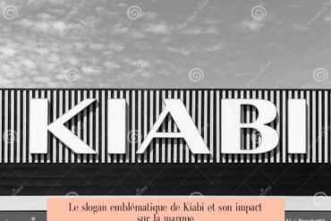 Le slogan emblématique de Kiabi et son impact sur la marque