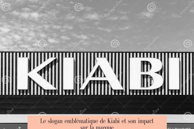 Le slogan emblématique de Kiabi et son impact sur la marque