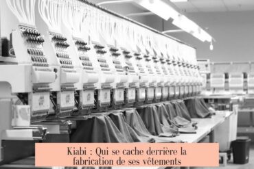 Kiabi : Qui se cache derrière la fabrication de ses vêtements