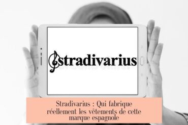 Stradivarius : Qui fabrique réellement les vêtements de cette marque espagnole