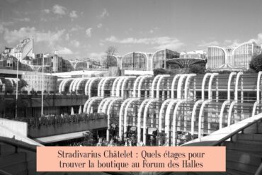 Stradivarius Châtelet : Quels étages pour trouver la boutique au Forum des Halles